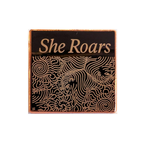 She Roars Event Pin